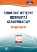 Szkolenie wstępne
Instruktaż stanowiskowy
Magazynier (e-book)