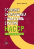 Poradnik opracowania i wdrażania systemu HACCP – gastronomia