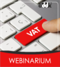 VAT naliczony w 2024 r. po wprowadzeniu KSeF – Webinarium 09.10.2023 (W3WS1009)