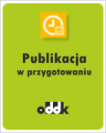 Polityka rachunkowości w jednostkach budżetowych. Wzorzec zarządzenia z komentarzem (z suplementem elektronicznym)
