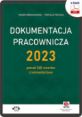 Dokumentacja pracownicza 2023 –  ponad 360 wzorów z komentarzem (e-book z suplementem elektronicznym)