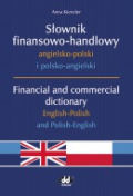Słownik finansowo-handlowy angielsko-polski i polsko-angielski. 
Financial and commercial dictionary English-Polish and Polish-English