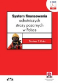 System finansowania ochotniczych straży pożarnych w Polsce (e-book z suplementem elektronicznym)