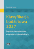 Klasyfikacja budżetowa 2027. Zagadnienia problemowe w pytaniach i odpowiedziach
