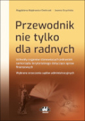 Przewodnik nie tylko dla radnych. Uchwały organów stanowiących jednostek samorządu terytorialnego dotyczące spraw finansowych. Wybrane orzeczenia sądów administracyjnych