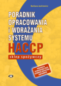 Poradnik opracowania i wdrażania systemu HACCP – sklep spożywczy