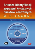 Arkusze identyfikacji zagrożeń i krytycznych punktów kontrolnych w piekarni (CD)