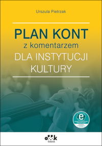 Plan kont z komentarzem dla instytucji kultury (z suplementem elektronicznym)
