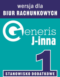 Dodatkowe stanowisko do programu GENERIS J-Inna – generator e-Sprawozdań finansowych XML wg załącznika nr 1 do ustawy o rachunkowości – wersja dla biur rachunkowych