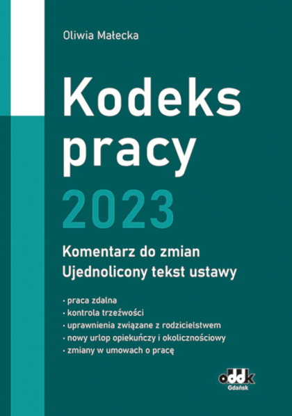 Kodeks pracy 2023 – komentarz do zmian – ujednolicony tekst ustawy 
