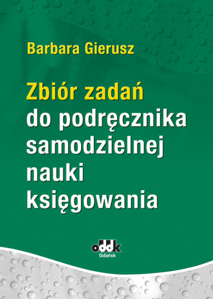 Zbiór zadań do podręcznika samodzielnej nauki księgowania