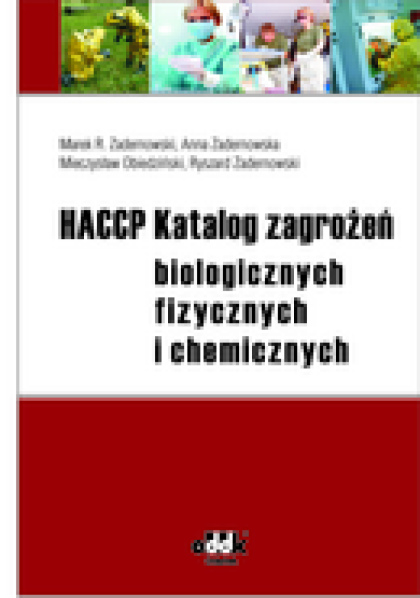 HACCP – Katalog zagrożeń biologicznych, fizycznych i chemicznych