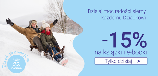  21-22. 01. 2025 r. Dni Babci i Dziadka -15%