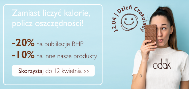 Dni czekolady -20% BHP, -10% inne publikacje